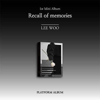 「Recall of memories」LEE WOO