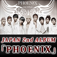 ZE:A 2ndアルバム「PHOENIX（フェニックス）」